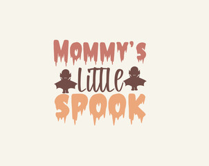 Halloween t-shirt design vector graphic, Halloween, happy Halloween vector, pumpkin, witch, spooky, ghost, funny Halloween t-shirt quotes, Cut File