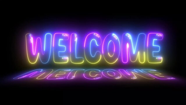 Welcome glowing neon text animation. Welcome neon light calligraphy banner. Neon welcome signboard