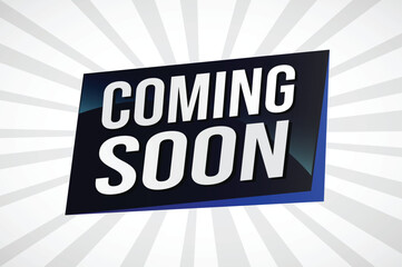 coming soon poster banner graphic design icon logo sign symbol social media website coupon

