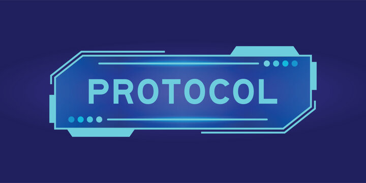 Futuristic hud banner that have word protocol on user interface screen on blue background
