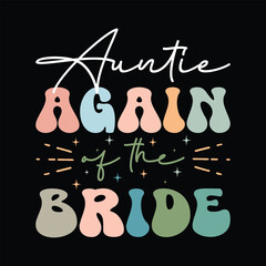 Auntie Again of the Bride