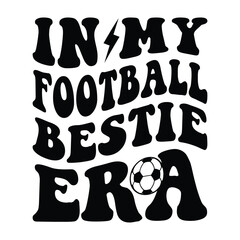 In My Football Bestie Era