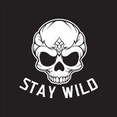 stay wild skull art black and white hand drawn illustration vector	
