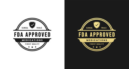 FDA Approved Label or FDA Approved Sign vector isolated. Best FDA Approved label/logo for product packaging design element. FDA Approved sign for packaging design element.