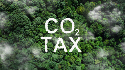 Concept of green Co2 Tax. carbon credit and carbon tax.Co2 Tax icon on the top view of the forest....