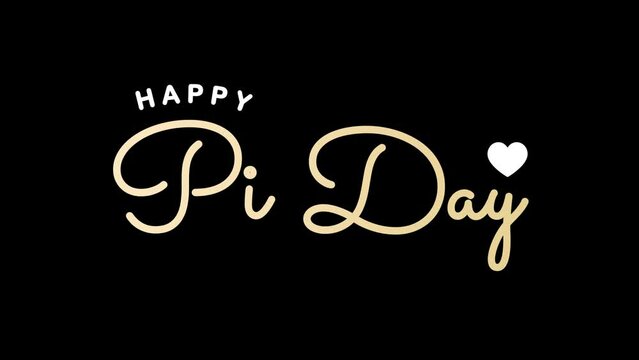 National Pi Day Text Animation. Great for National Pi Day Celebrations with transparent background, for banner, social media feed wallpaper stories