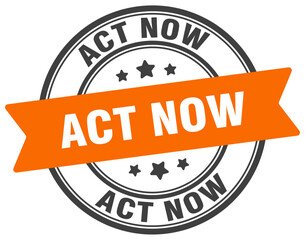 act now stamp. act now label on transparent background. round sign