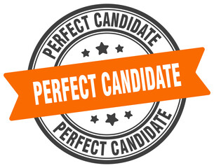 perfect candidate stamp. perfect candidate label on transparent background. round sign