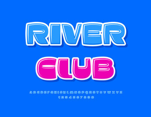 Vector creative logo River Club. Modern Blue Font. Glossy Artistic Alphabet Letters and Numbers set