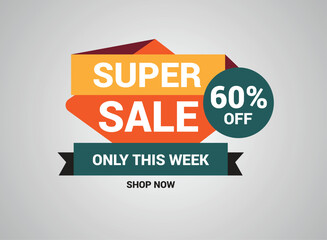 Super sale banner template design, Only this week. Up to 60% off, vector illustration.