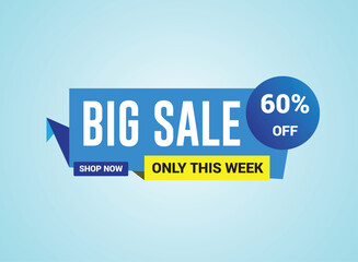 Big sale banner template design, Only this week. Up to 60% off, vector illustration.
