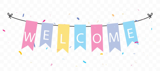 Welcome sign with colorful pastel bunting flags and confetti banner - 755660482