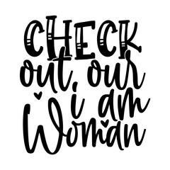 Check out Our I Am Woman