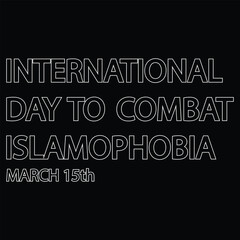 PrinInternational day to combat Islamophobia. Stop islamophobia banner with a banned sign. Stop hating islam and muslims. Combat islamophobia simple and minimal 15th march conceptual banner.t