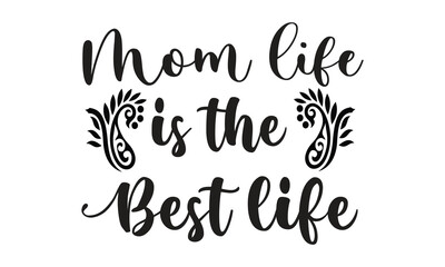 mothers day t shirt design bundle,funny mom typhogaphy vector art,mama shirt,silhouette,png,eps,illustration isolated on white background,Lettering Illustration,mom life,stiker,print
