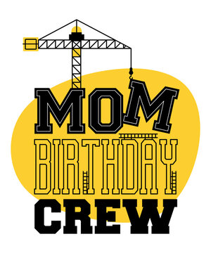 Baufeier Zum Geburtstag Der Mutter Der Crew