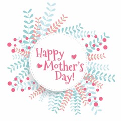 Fototapeta na wymiar Happy Mother S Day Background With Leaves
