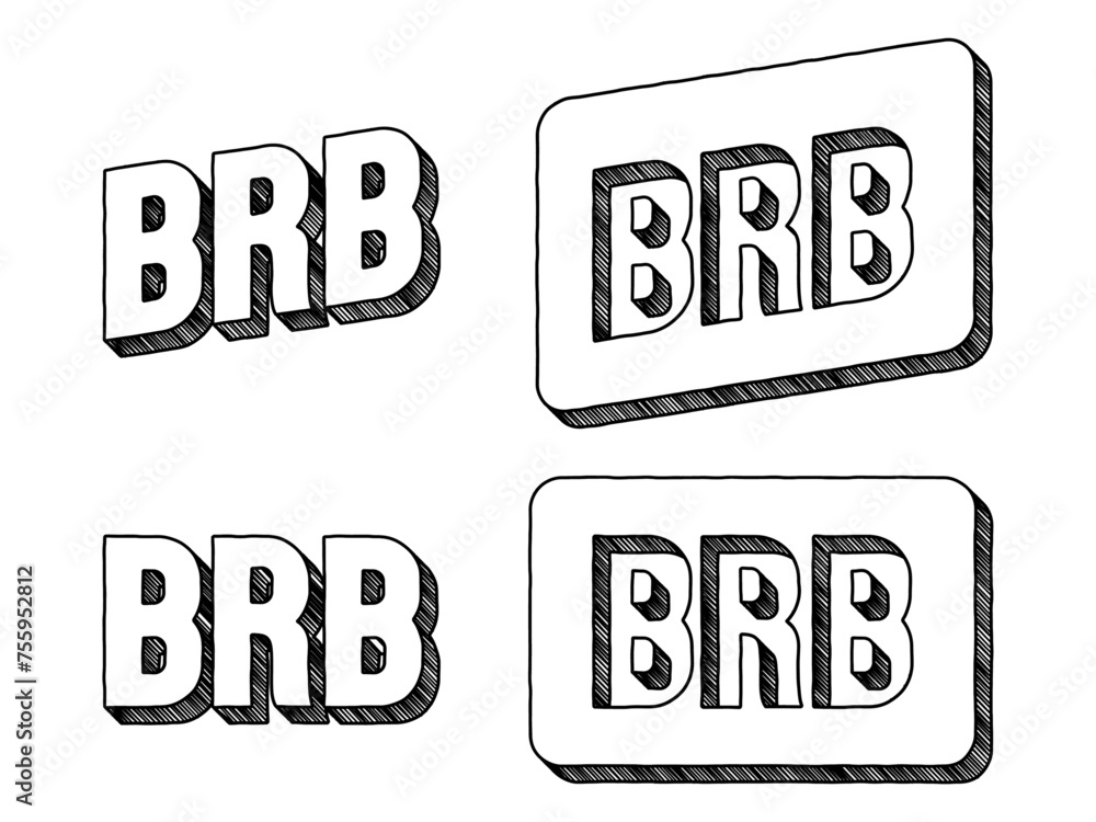 Aufkleber ‘brb’ written in doodle-style block lettering with three-dimensional shading effect