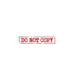 do not copy worn rubber stamp