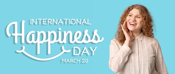 Banner for International Day of Happiness with happy woman