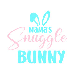 Mama's Snuggle Bunny SVG