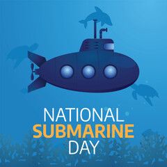 vector graphic of National Submarine Day ideal for National Submarine Day celebration.