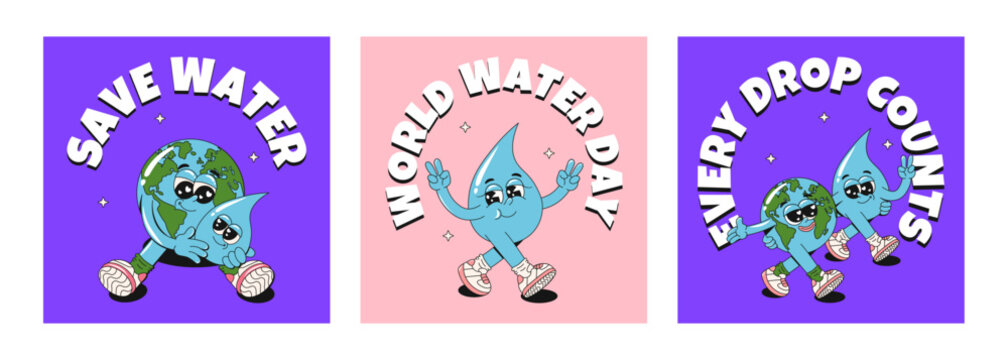 Set of motivation retro groovy poster or greeting card templates with cute water drop and Earth planet characters and slogan of save water. Trendy cartoon vector illustrations. World water day concept