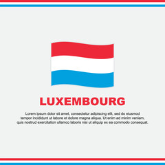 Luxembourg Flag Background Design Template. Luxembourg Independence Day Banner Social Media Post. Luxembourg Design
