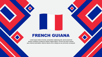 French Guiana Flag Abstract Background Design Template. French Guiana Independence Day Banner Wallpaper Vector Illustration. Cartoon