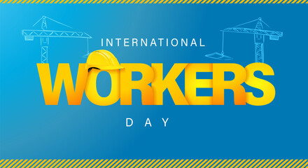 1st May, International Workers Day typography poster. Vector concept for Labour day with text, yellow helmet and construction crane