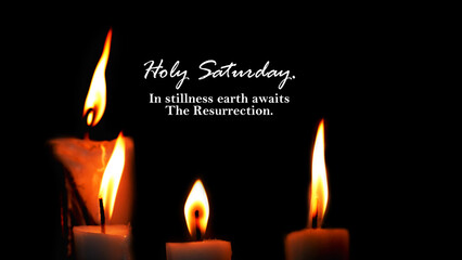Holy Saturday. In stillness earth awaits The Resurrection. With candle lights on dark or black...
