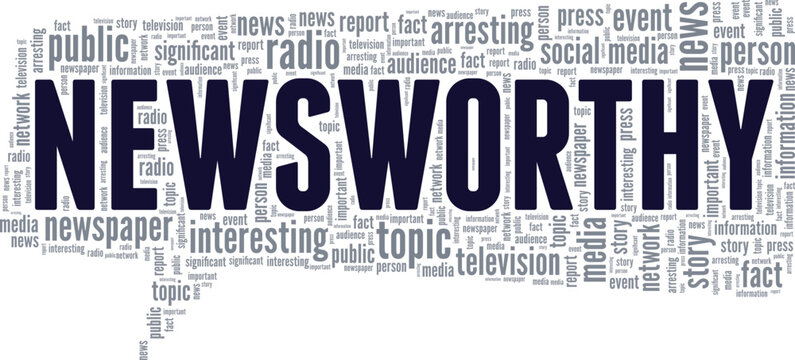 Newsworthy word cloud conceptual design isolated on white background.