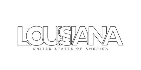 Louisiana, USA typography slogan design. America logo with graphic city lettering for print and web.