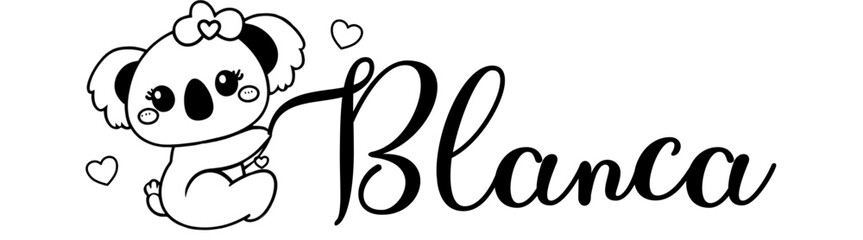 Blanca - black color - name written - Word with Koala kawaii for websites, baby shower, greetings, banners, cards,, t-shirt, sweatshirt, prints, cricut, silhouette, sublimation
