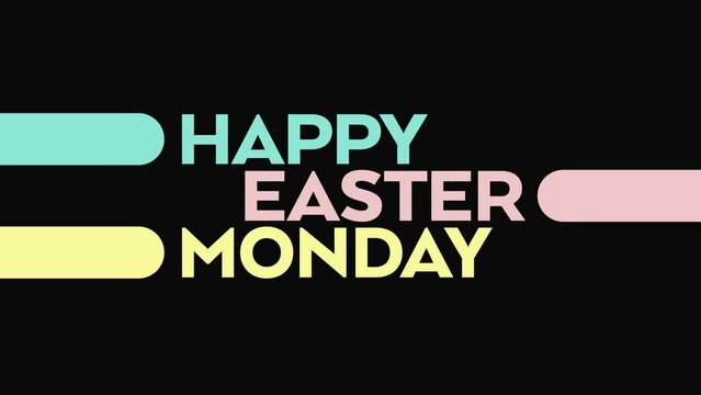 Happy Easter Monday colorful pastel motion graphics seamlessly loopable text animation on a black background great for celebrating happy easter monday