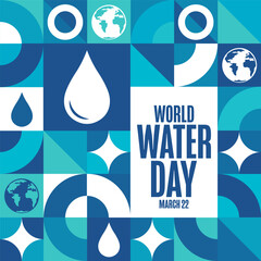 World Water Day. March 22. Holiday concept. Template for background, banner, card, poster with text inscription. Vector EPS10 illustration.