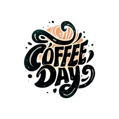 Coffee day is a fun and creative way to promote coffee. The design is playful and eye-catching, with a black and white color scheme and a wavy font that gives it a casual and relaxed vibe