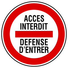 Panneau acces interdit 3