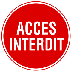 Panneau acces interdit 2