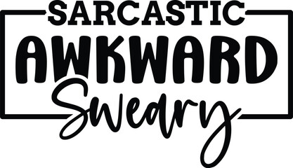 Sarcastic svg design 