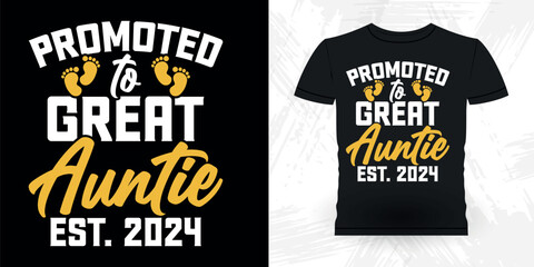 Promoted To Great Auntie Est 2024 Funny Nephew Retro Vintage Mom and Aunt T-shirt Design