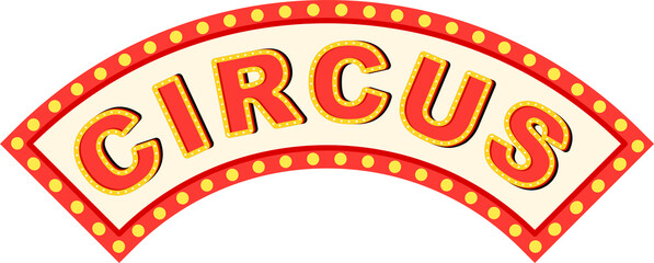 Circus carnival sign - obrazy, fototapety, plakaty