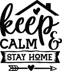 Keep calm and stay home