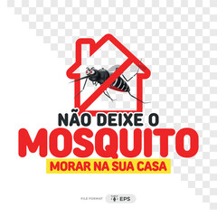 Logo campanha não deixe o mosquito da dengue entrar na sua casa