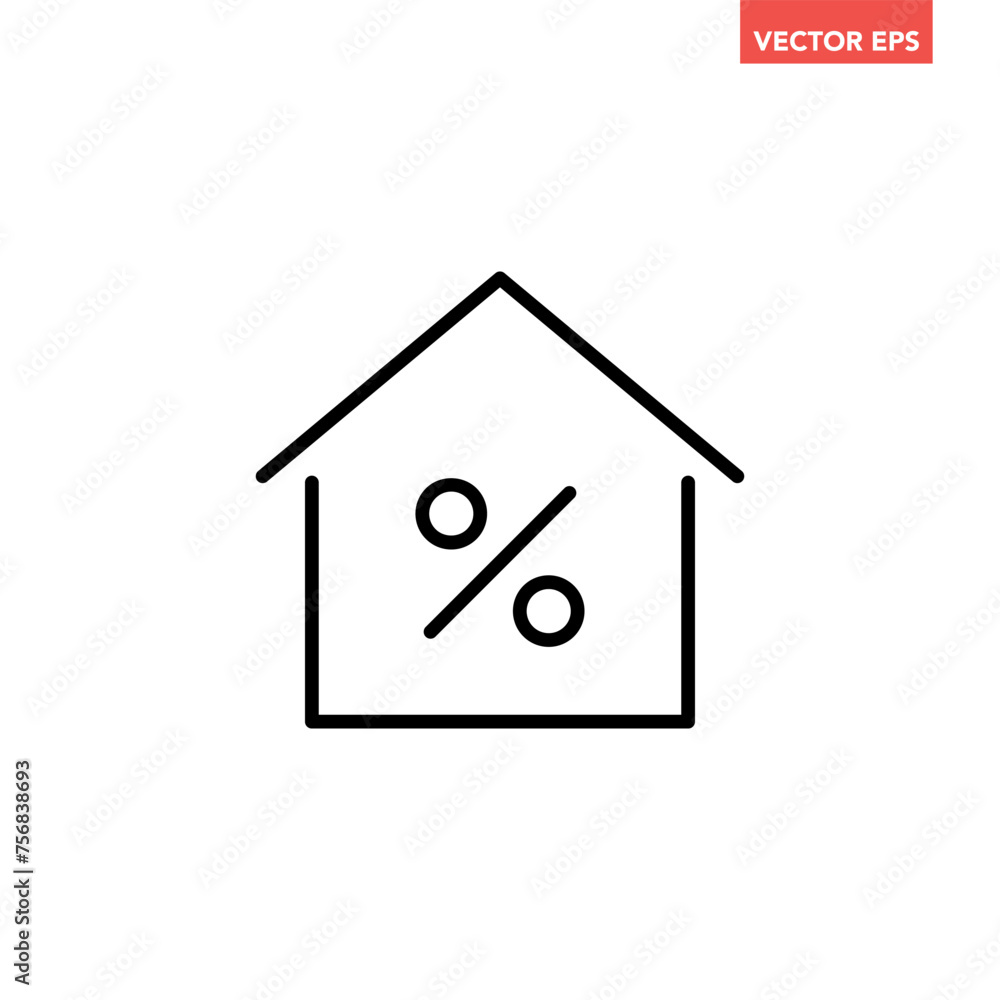 Poster black single mortgage rate line icon, simple house shape commercial financial business flat design c