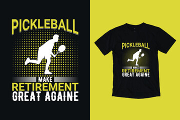 Pickleball Make Retirement Great Again Funny Pickleball Lover T-Shirt Design