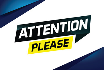 attention please word vector illustration concept, can use for, landing page, template, ui, web, mobile app, poster, banner, flyer

