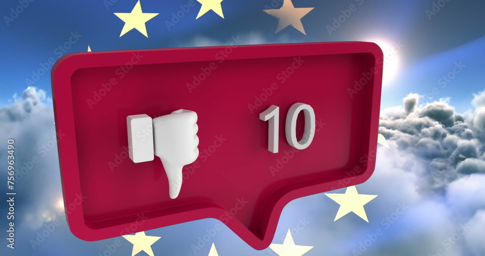 Poster image of unlike icon with numbers on speech bubble with european union flag and clouds
