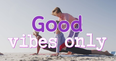 Image of text good vibes only, in purple and white, over women exercising on beach