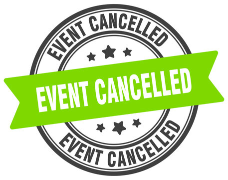 event cancelled stamp. event cancelled label on transparent background. round sign